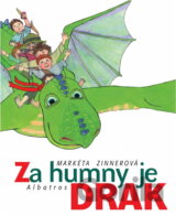 Za humny je drak