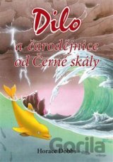 Dilo a čarodějnice od Černé skály