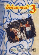Schau mal! 3. roč. SŠ - Pracovný zošit / Arbeitsbuch