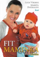 Fit maminka