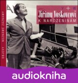V+W: JIRIMU VOSKOVCOVI K NAROZENINAM