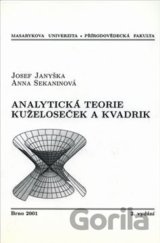Analytická teorie kuželoseček a kvadrik