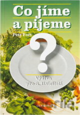 Co jíme a pijeme?