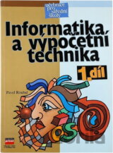 Informatika a výpočetní technika pro střední školy