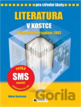 Literatura v kostce pro SŠ - přepracované vydání 2007