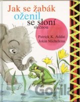 Jak se žabák oženil se sloní slečnou
