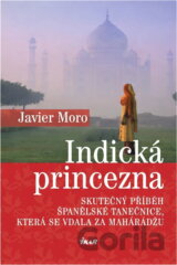 Indická princezna - Skutečný příběh španělské tanečnice, která se vdala za mahár