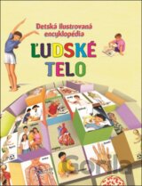 Detská obrázková encyklopédia: Ľudské telo