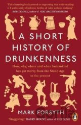 A Short History of Drunkenness