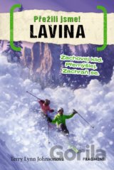 Přežili jsme! Lavina