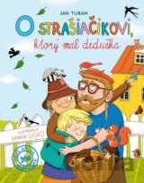 O strašiačikovi, ktorý mal deduška