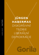 Diskursivní teorie liberální demokracie