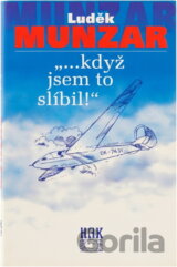 Když jsem to slíbil