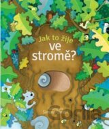 Jak to žije ve stromě?