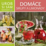 Domáce sirupy a limonády - Urob si sám