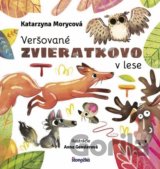 Veršované Zvieratkovo - V lese