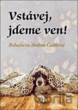 Vstávej, jdeme ven!