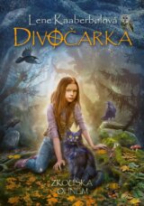 Divočarka: Zkouška ohněm