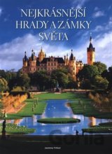 Nejkrásnější hrady a zámky světa