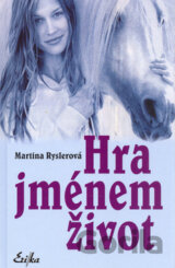 Hra jménem život