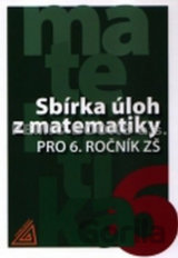 Sbírka úloh z matematiky pro 6. ročník základní školy