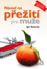 Návod na přežití pro muže
