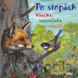 Po stopách lišiačika, veveričiaka a zajačika