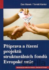 Příprava a řízení projektů strukturálních fondů Evropské unie