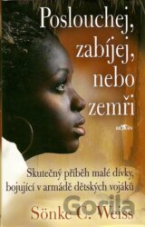 Poslouchej, zabíjej, nebo zemři