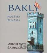Bakly - Holýma rukama