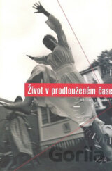 Život v prodlouženém čase