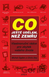 Co ještě udělám, než umřu