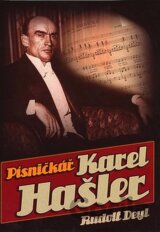 Písničkář Karel Hašler