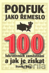 Podfuk jako řemeslo