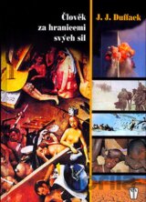Člověk za hranicemi svých sil
