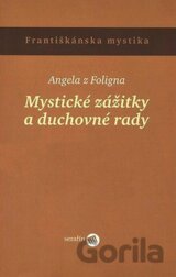 Mystické zážitky a duchovné rady