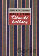 Škola střihů - Dámské kalhoty