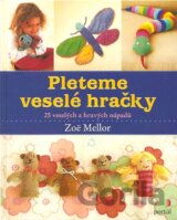 Pleteme veselé hračky