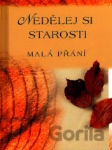 Nedělej si starosti