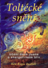 Toltécké snění