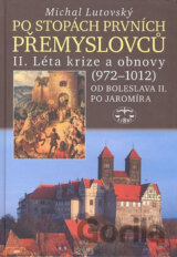 Po stopách prvních Přemyslovců II