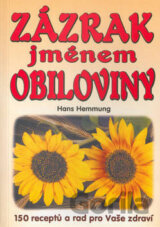 Zázrak jménem obiloviny