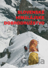 Slovenské himalájske dobrodružstvo