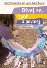 Dívej se, tvoř a povídej!