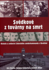 Svědkové z továrny na smrt