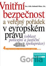 Vnitřní bezpečnost a veřejný pořádek v evropském právu