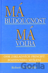 Má budoucnost, má volba