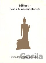Bdělost - cesta k nesmrtelnosti
