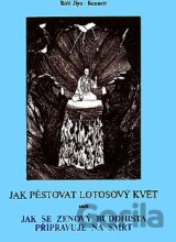 Jak pěstovat lotos