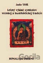 Letmý výklad symbolov védskej a buddhistickej tradície